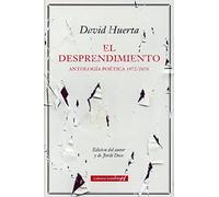 El desprendimiento: Antología poética 1972-2020 (POESÍA)