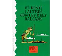 El destí i altres contes dels Balcans