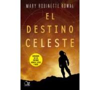 El Destino Celeste (hacia Las Estrellas 2)