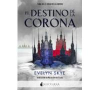 El Destino De La Corona