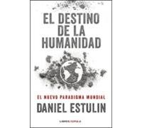 El Destino De La Humanidad