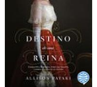 El destino de una reina