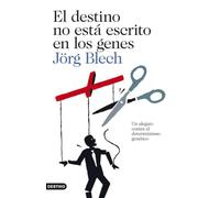 El destino no está escrito en los genes: Un alegato contra el determinismo genético (Imago Mundi)