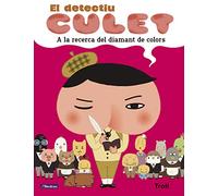 El detectiu Culet - A la recerca del diamant de colors (El meu primer còmic)