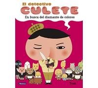El detective Culete - En busca del diamante de colores (Mi primer cómic)
