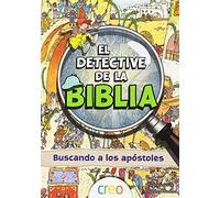 El detective de la Biblia: Buscando a los apóstoles