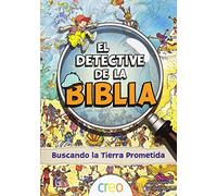 El detective de la Biblia: Buscando la tierra Prometida