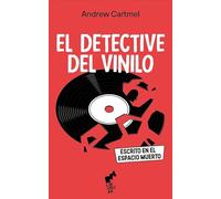 EL DETECTIVE DEL VINILO: Escrito en el espacio muerto (ARIMA)
