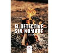 El detective sin nombre (segundo acto) (SIN COLECCION)