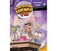 El detective Sopapo y tú 4. El caso de la carrera de cucarachas