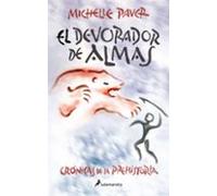El Devorador De Almas (cronicas De La Prehistoria 3)
