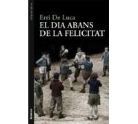 El Dia Abans De La Felicitat