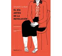 El Día Antes de la Revolución