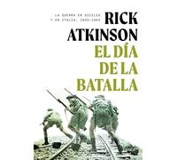 El día de la batalla: La guerra en Sicilia y en Italia, 1943-1944 (Memoria Crítica)