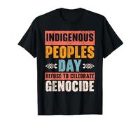 El Día de los Pueblos Indígenas se niega a Celebrar el Camiseta