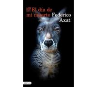 El día de mi muerte (Áncora & Delfín)