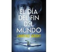 El Día Del Fin Del Mundo