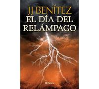 El día del relámpago (Biblioteca J. J. Benítez)