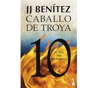 El día del relámpago. Caballo de Troya 10 (Biblioteca J. J. Benítez)