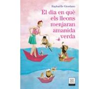 El Dia En Què Els Lleons Menjaran Amanida Verda