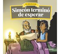 El día en que Simeón terminó de esperar