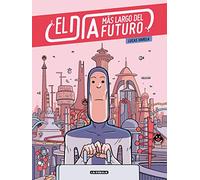 El día más largo del futuro (2ª ed.) (NOVELA GRAFICA)