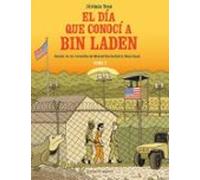 el dia que conoci a bin laden. tomo 2