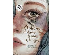 El día que el océano te mire a los ojos (Serie El día que... 2) (Libro 2) (Best Seller | Ficción)