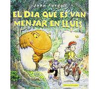 El dia que es van menjar en Lluís (ALBUMES ILUSTRADOS)