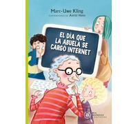 El Día Que La Abuela Se Cargó Internet: 3 (Akal Infantil)