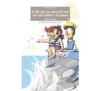 El Dia Que Les Ones Del Mar Em Van Entrar A La Panxa
