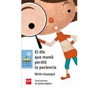 El Dia Que Mama Perdio La Paciencia