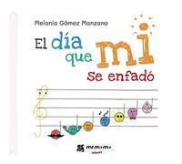 El día que mi se enfadó (SIN COLECCION)