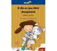 El Dia Que Mimi Desaparecio