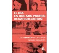 El Día Que Mis Padres Desaparecieron (ebook)