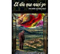 El Día Que Nací Yo