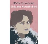El día que Nietzsche lloró (Novela)