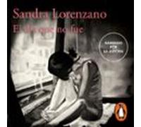 El Día Que No Fue (audiolibro)