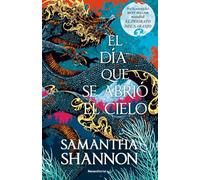 El día que se abrió el cielo (precuela de El priorato del naranjo) (Novela)