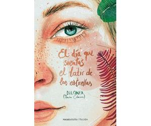 El día que sientas el latir de las estrellas / The Day You Feel the Beating of the Stars: Libro 3 (El día que...)