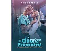 El día que te encontré