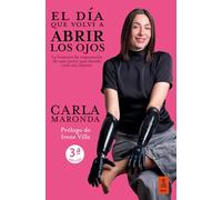 El día que volví a abrir los ojos: La historia de superación de una joven que decide vivir sin límites (Kailas No Ficción)
