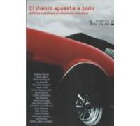 El Diablo Apuesta A Todo