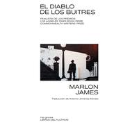 El diablo de los buitres | Marlon James, Antonio Jiménez Morato