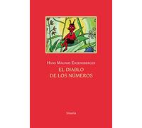El diablo de los números: Un libro para todos aquellos que temen a las Matemáticas: 3 (Las Tres Edades 25 Aniversario)