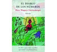 El diablo de los números: Un libro para todos aquellos que temen a las Matemáticas: 57 (Las Tres Edades)