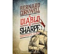 El Diablo De Sharpe (serie Sharpe 24): Richard Sharpe Y El Empera Dor.