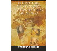 EL DIABLO DEL MEDITERRÁNEO Y OTRAS HISTORIAS DEL MUNDO