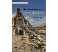 El diablo en la colina: La represión intelectual tras el golpe de Estado