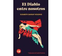 El Diablo entre nosotros: 17 (Centellas)